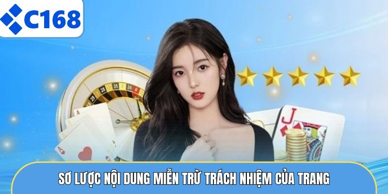 Miễn Trừ Trách Nhiệm Sơ lược nội dung miễn trừ trách nhiệm của trang